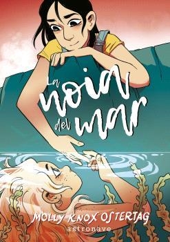 NOIA DEL MAR, LA | 9788467951943 | KNOX OSTERTAG, MOLLY | Llibreria Aqualata | Comprar libros en catalán y castellano online | Comprar libros Igualada