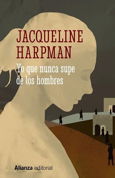 YO QUE NUNCA SUPE DE LOS HOMBRES | 9788413628912 | HARPMAN, JACQUELINE | Llibreria Aqualata | Comprar libros en catalán y castellano online | Comprar libros Igualada