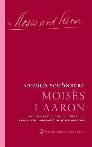 MOISÈS I AARON | 9788492416639 | SCHÖNBERG, ARNOLD | Llibreria Aqualata | Comprar llibres en català i castellà online | Comprar llibres Igualada