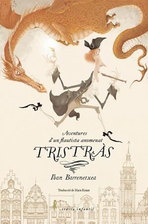 AVENTURES D'UN FLAUTIESTA ANOMENAT TRISTRÁS | 9788419320100 | BARRENETXEA BAHAMONDE, IBAN | Llibreria Aqualata | Comprar llibres en català i castellà online | Comprar llibres Igualada