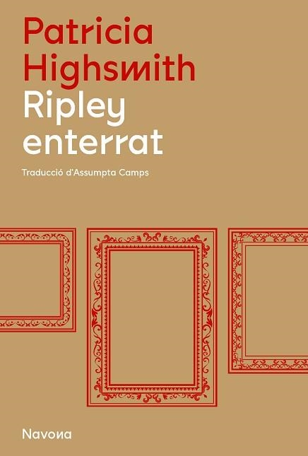 RIPLEY ENTERRAT | 9788419179845 | HIGHSMITH, PATRICIA | Llibreria Aqualata | Comprar libros en catalán y castellano online | Comprar libros Igualada