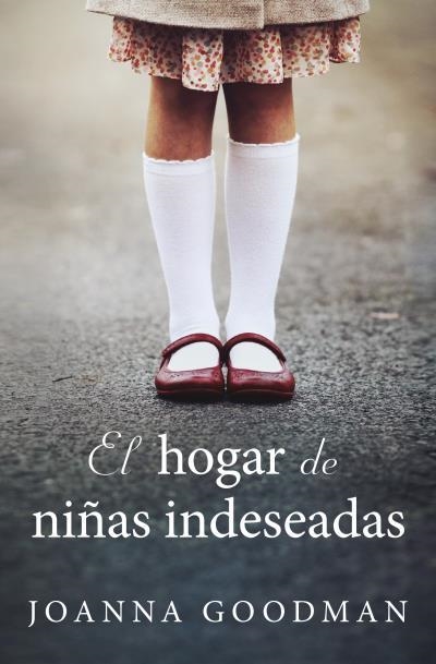 HOGAR DE NIÑAS INDESEADAS, EL | 9788416622856 | GOODMAN, JOANNA | Llibreria Aqualata | Comprar llibres en català i castellà online | Comprar llibres Igualada