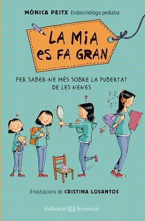 MIA ES FA GRAN, LA | 9788426147905 | PEITX I TRIAY, MÒNICA | Llibreria Aqualata | Comprar llibres en català i castellà online | Comprar llibres Igualada