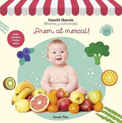 ANEM AL MERCAT! | 9788413890807 | GARCÍA, CONCHI | Llibreria Aqualata | Comprar libros en catalán y castellano online | Comprar libros Igualada