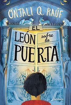 LEÓN SOBRE LA PUERTA, EL | 9788424672775 | RAÚF, ONJALI Q | Llibreria Aqualata | Comprar libros en catalán y castellano online | Comprar libros Igualada