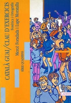 CATALA GUAI , CLAU D'EXERCICIS 7B (QUADERNS 7B) | 9788475841267 | FORADADA, MERCÜ | Llibreria Aqualata | Comprar libros en catalán y castellano online | Comprar libros Igualada