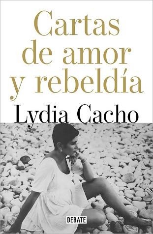 CARTAS DE AMOR Y DE REBELDÍA | 9788418967146 | CACHO, LYDIA | Llibreria Aqualata | Comprar libros en catalán y castellano online | Comprar libros Igualada