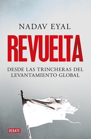 REVUELTA | 9788418006715 | EYAL, NADAV | Llibreria Aqualata | Comprar libros en catalán y castellano online | Comprar libros Igualada