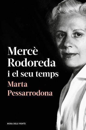 MERCÈ RODOREDA I EL SEU TEMPS | 9788418033278 | PESSARRODONA, MARTA | Llibreria Aqualata | Comprar libros en catalán y castellano online | Comprar libros Igualada