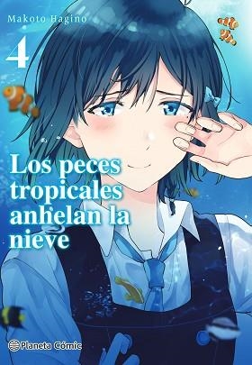 PECES TROPICALES ANHELAN LA NIEVE 4/9, LOS | 9788491748632 | HAGINO, MAKOTO | Llibreria Aqualata | Comprar libros en catalán y castellano online | Comprar libros Igualada