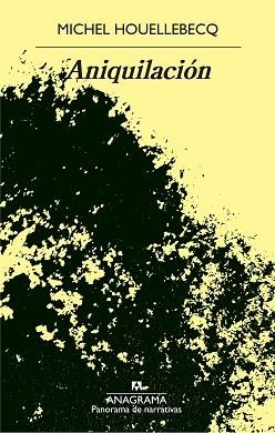 ANIQUILACIÓN | 9788433981219 | HOUELLEBECQ, MICHEL | Llibreria Aqualata | Comprar llibres en català i castellà online | Comprar llibres Igualada