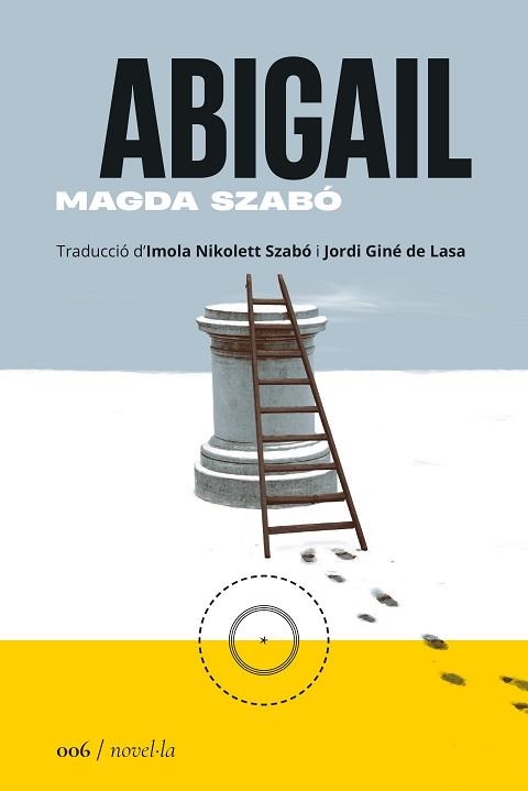 ABIGAIL | 9788419059055 | SZABÓ, MAGDA | Llibreria Aqualata | Comprar libros en catalán y castellano online | Comprar libros Igualada
