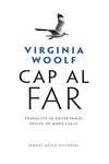 CAP AL FAR | 9788498593853 | WOOLF, VIRGINIA | Llibreria Aqualata | Comprar libros en catalán y castellano online | Comprar libros Igualada