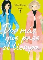 POR MAS QUE PASE EL TIEMPO 1 | 9788419296115 | SHIMURA, TAKAKO | Llibreria Aqualata | Comprar libros en catalán y castellano online | Comprar libros Igualada
