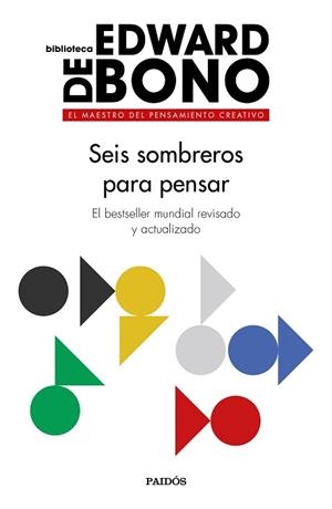 SEIS SOMBREROS PARA PENSAR | 9788449335372 | BONO, EDWARD DE | Llibreria Aqualata | Comprar libros en catalán y castellano online | Comprar libros Igualada