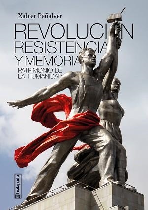 REVOLUCIÓN, RESISTENCIA Y MEMORIA | 9788418252952 | PEÑALVER IRIBARREN, XABIER | Llibreria Aqualata | Comprar libros en catalán y castellano online | Comprar libros Igualada