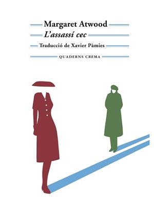 ASSASSÍ CEC, L' | 9788477276616 | ATWOOD, MARGARET | Llibreria Aqualata | Comprar llibres en català i castellà online | Comprar llibres Igualada