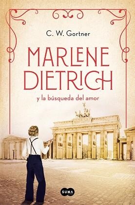 MARLENE DIETRICH Y LA BÚSQUEDA DEL AMOR (MUJERES QUE NOS INSPIRAN 3) | 9788491296171 | GORTNER, C.W. | Llibreria Aqualata | Comprar libros en catalán y castellano online | Comprar libros Igualada