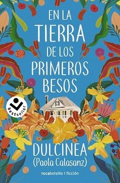 EN LA TIERRA DE LOS PRIMEROS BESOS | 9788418850479 | CALASANZ, PAOLA (DULCINEA) | Llibreria Aqualata | Comprar llibres en català i castellà online | Comprar llibres Igualada