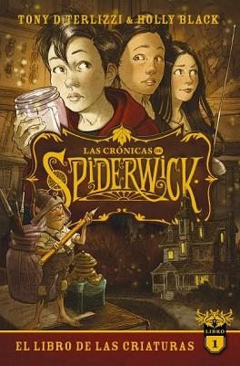 CRÓNICAS DE SPIDERWICK 1, LAS | 9788417854584 | BLACK, HOLLY / DITERLIZZI, TONY | Llibreria Aqualata | Comprar libros en catalán y castellano online | Comprar libros Igualada