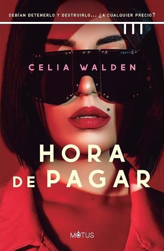 HORA DE PAGAR | 9788418711466 | WALDEN, CELIA | Llibreria Aqualata | Comprar libros en catalán y castellano online | Comprar libros Igualada