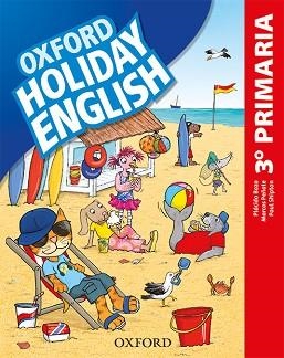 HOLIDAY ENGLISH 3.º PRIMARIA. STUDENT'S PACK 3RD EDITION. REVISED EDITION | 9780194546362 | BAZO, PLÁCIDO/PEÑATE, MARCOS/SHIPTON, PAUL | Llibreria Aqualata | Comprar libros en catalán y castellano online | Comprar libros Igualada