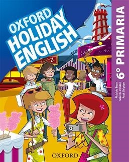 HOLIDAY ENGLISH 6.º PRIMARIA. STUDENT'S PACK 6RD EDITION. REVISED EDITION | 9780194546393 | BAZO, PLÁCIDO/PEÑATE, MARCOS/SHIPTON, PAUL | Llibreria Aqualata | Comprar libros en catalán y castellano online | Comprar libros Igualada