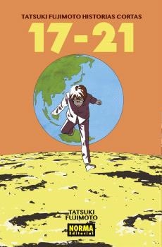 TATSUKI FUJIMOTO HISTORIAS CORTAS 17-21 | 9788467955309 | FUJIMOTO, TATSUKI / HARUBA, NEGI | Llibreria Aqualata | Comprar llibres en català i castellà online | Comprar llibres Igualada