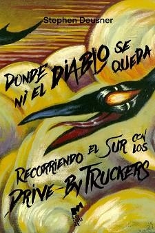 DONDE NI EL DIABLO SE QUEDA | 9788419234001 | DEUSNER, STEPHEN | Llibreria Aqualata | Comprar llibres en català i castellà online | Comprar llibres Igualada