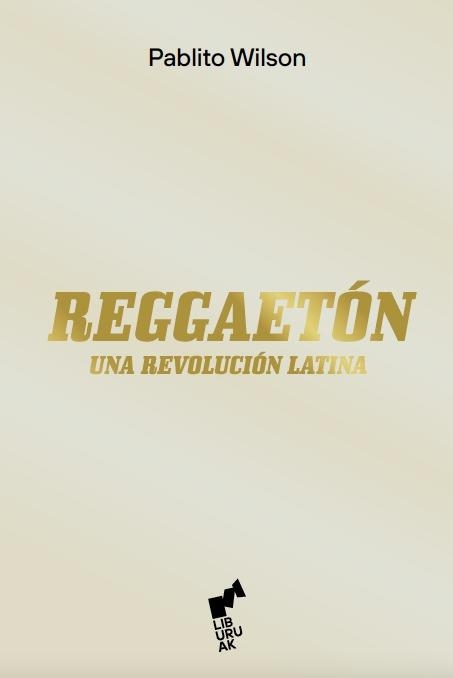 REGGAETON | 9788419234018 | WILSON, PABLITO | Llibreria Aqualata | Comprar llibres en català i castellà online | Comprar llibres Igualada
