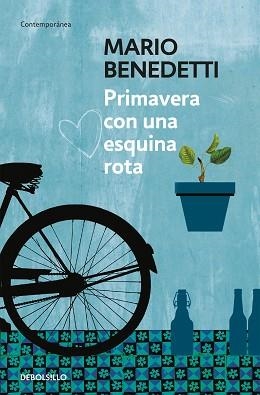 PRIMAVERA CON UNA ESQUINA ROTA | 9788490626764 | BENEDETTI, MARIO | Llibreria Aqualata | Comprar libros en catalán y castellano online | Comprar libros Igualada