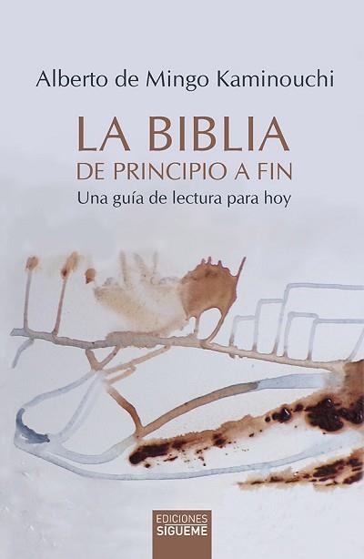 BIBLIA DE PRINCIPIO A FIN, LA | 9788430120352 | DE MINGO KAMINOUCHI, ALBERTO | Llibreria Aqualata | Comprar libros en catalán y castellano online | Comprar libros Igualada
