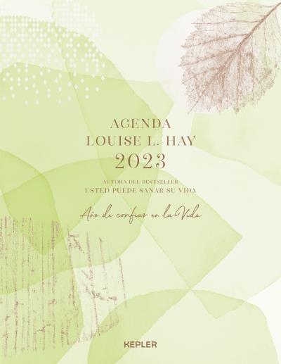 2023 AGENDA LOUISE HAY. AÑO DE CONFIAR EN LA VIDA | 9788416344703 | HAY, LOUISE | Llibreria Aqualata | Comprar libros en catalán y castellano online | Comprar libros Igualada