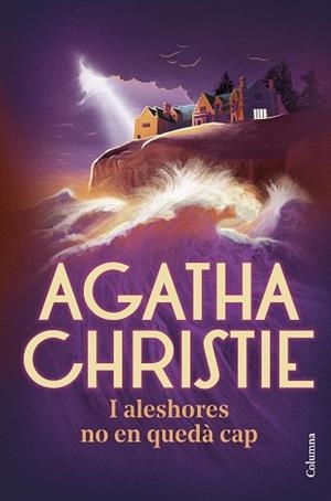 I ALESHORES NO EN QUEDÀ CAP | 9788466429382 | CHRISTIE, AGATHA | Llibreria Aqualata | Comprar libros en catalán y castellano online | Comprar libros Igualada