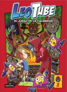 LEOTUBE 2. LEOTUBE Y EL JUEGO DE LA CALAMIDAD | 9788408253778 | LEOTUBE | Llibreria Aqualata | Comprar libros en catalán y castellano online | Comprar libros Igualada
