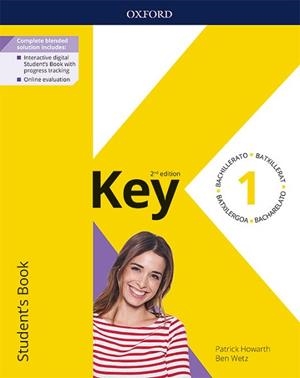 KEY TO BACHILLERATO 1. STUDENT'S BOOK. 2 EDITION | 9780194832564 | HOWARTH, PATRICK / WETZ, BEN | Llibreria Aqualata | Comprar libros en catalán y castellano online | Comprar libros Igualada