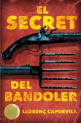 SECRET DEL BANDOLER, EL | 9788466143479 | CAPDEVILA I ROURE, LLORENÇ | Llibreria Aqualata | Comprar llibres en català i castellà online | Comprar llibres Igualada