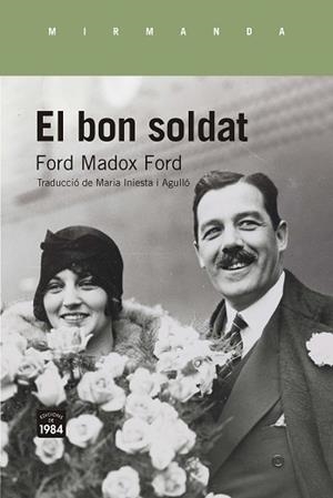 BON SOLDAT, EL | 9788418858185 | FORD, FORD MADOX | Llibreria Aqualata | Comprar llibres en català i castellà online | Comprar llibres Igualada