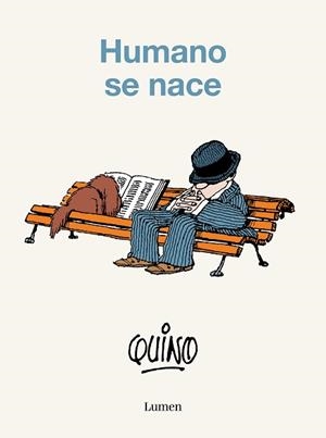 HUMANO SE NACE | 9788426423801 | QUINO | Llibreria Aqualata | Comprar llibres en català i castellà online | Comprar llibres Igualada