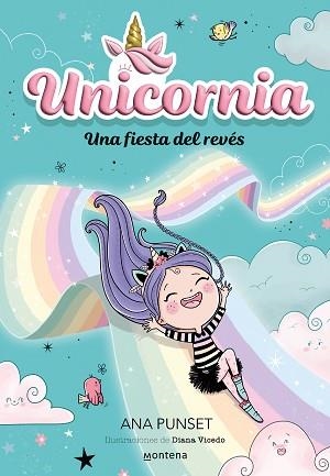 UNICORNIA 2. UNA FIESTA DEL REVÉS | 9788418798726 | PUNSET, ANA | Llibreria Aqualata | Comprar llibres en català i castellà online | Comprar llibres Igualada