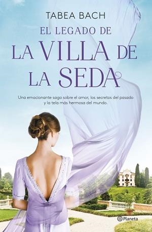 LEGADO DE LA VILLA DE LA SEDA, EL (SERIE LA VILLA DE LA SEDA 3) | 9788408261599 | BACH, TABEA | Llibreria Aqualata | Comprar libros en catalán y castellano online | Comprar libros Igualada