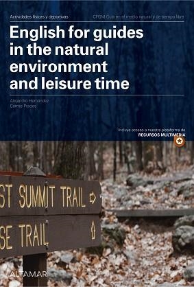 ENGLISH FOR GUIDES IN THE NATURAL ENVIRONMENT AND LEISURE TIME | 9788418843440 | HERNÁNDEZ, ALEJANDRO | Llibreria Aqualata | Comprar libros en catalán y castellano online | Comprar libros Igualada