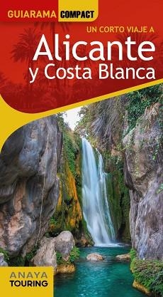 ALICANTE Y COSTA BLANCA (GUIARAMA) ED. 2022 | 9788491585299 | ESTEVE RAMÍREZ, FRANCISCO/AVISÓN MARTÍNEZ, JUAN PABLO/CALABUIG, JORDI/DURO PÉREZ, RUBÉN/HERNÁNDEZ CO | Llibreria Aqualata | Comprar llibres en català i castellà online | Comprar llibres Igualada