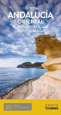 ANDALUCÍA ORIENTAL (GUÍA TOTAL) ED. 2022 | 9788491584544 | ARJONA MOLINA, RAFAEL | Llibreria Aqualata | Comprar libros en catalán y castellano online | Comprar libros Igualada