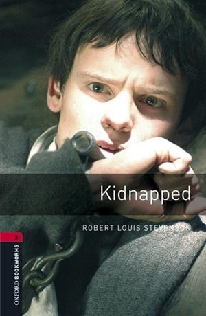 KIDNAPPED (OXFORD BOOKWORMS 3) | 9780194620994 | STEVENSON, ROBERT LOUIS | Llibreria Aqualata | Comprar libros en catalán y castellano online | Comprar libros Igualada