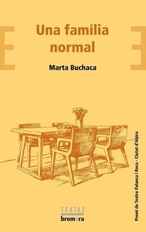 UNA FAMÍLIA NORMAL | 9788490267110 | BUCHACA ALEMANY, MARTA | Llibreria Aqualata | Comprar libros en catalán y castellano online | Comprar libros Igualada