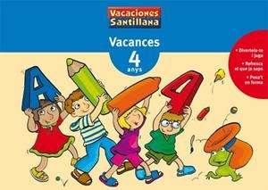 VACANCES 4 ANYS (VACACIONES SANTILLANA) | 9788479115319 | Llibreria Aqualata | Comprar llibres en català i castellà online | Comprar llibres Igualada
