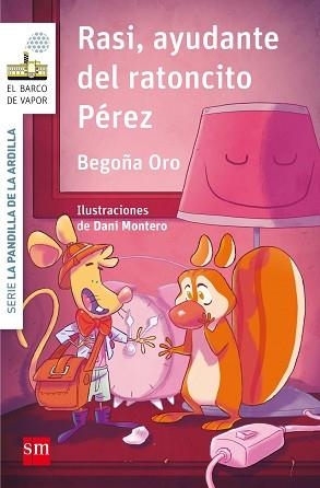 RASI,AYUDANTE DEL RATONCITO PÉREZ (BARCO DE VAPOR BLANCO - RASI 9) | 9788467595857 | ORO PRADERA, BEGOÑA | Llibreria Aqualata | Comprar libros en catalán y castellano online | Comprar libros Igualada