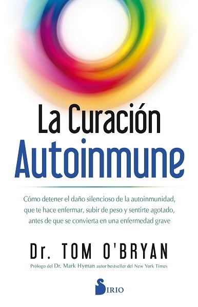 CURACIÓN AUTOINMUNE, LA | 9788418000386 | O´BRIAN, DR. TOM | Llibreria Aqualata | Comprar libros en catalán y castellano online | Comprar libros Igualada