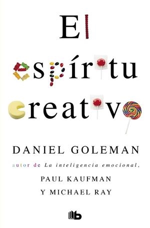 ESPÍRITU CREATIVO, EL | 9788490706459 | GOLEMAN, DANIEL / KAUFMAN, PAUL / RAY, MICHAEL | Llibreria Aqualata | Comprar libros en catalán y castellano online | Comprar libros Igualada